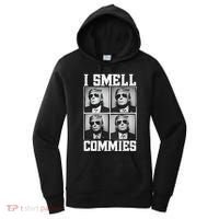 My President Trump I Smell Commies Women's Hoodie thumb 0