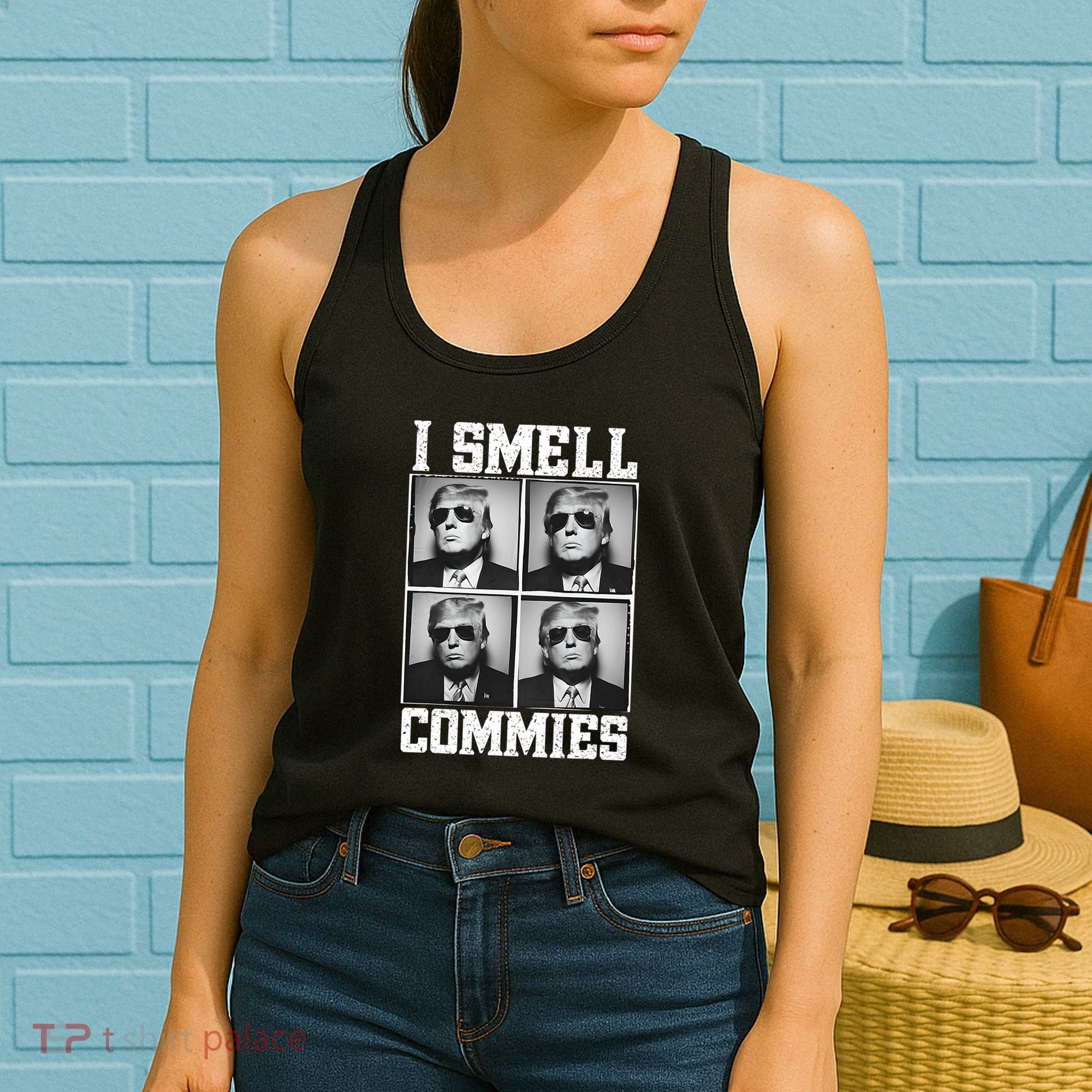 My President Trump I Smell Commies Women's Tank Top