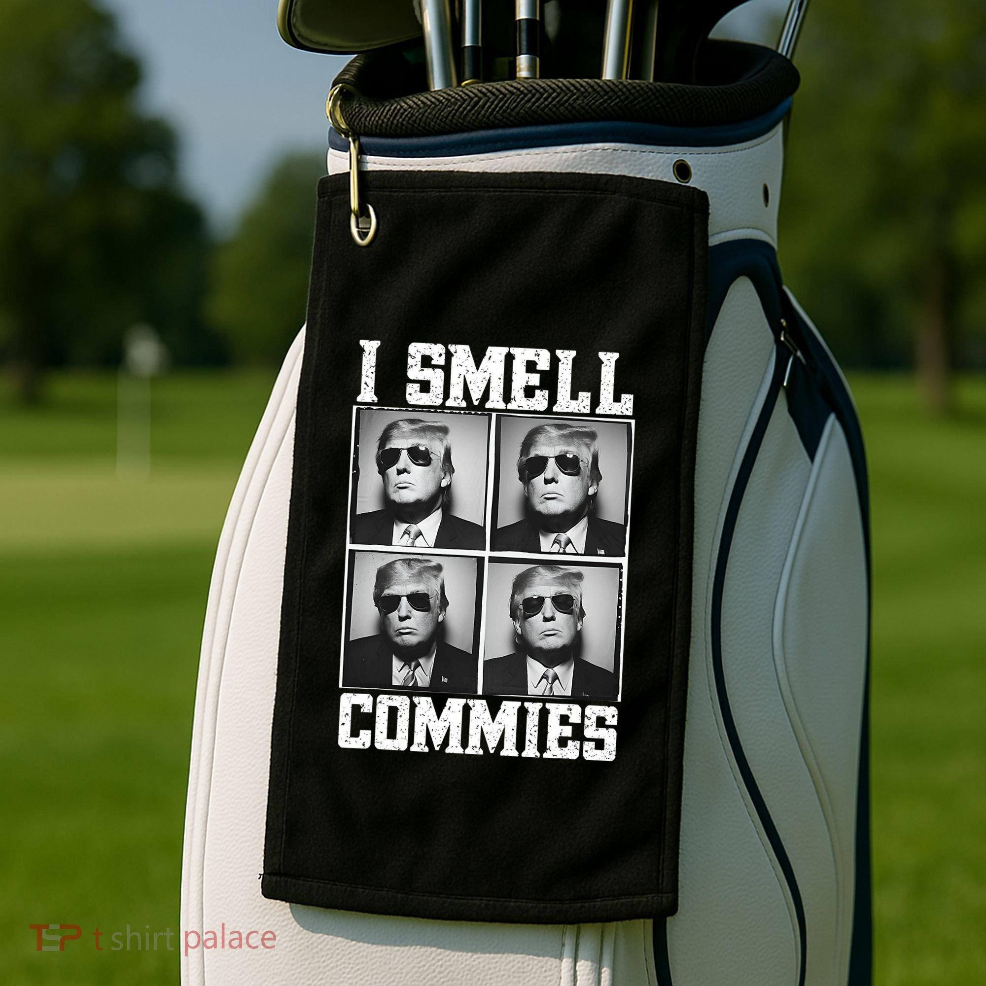 My President Trump I Smell Commies Golf Towel
