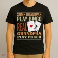 Mens Poker Texas Holdem Real Grandpas Play Poker Funny Granddad T-Shirt thumb 3