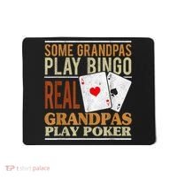 Mens Poker Texas Holdem Real Grandpas Play Poker Funny Granddad Mousepad thumb 0