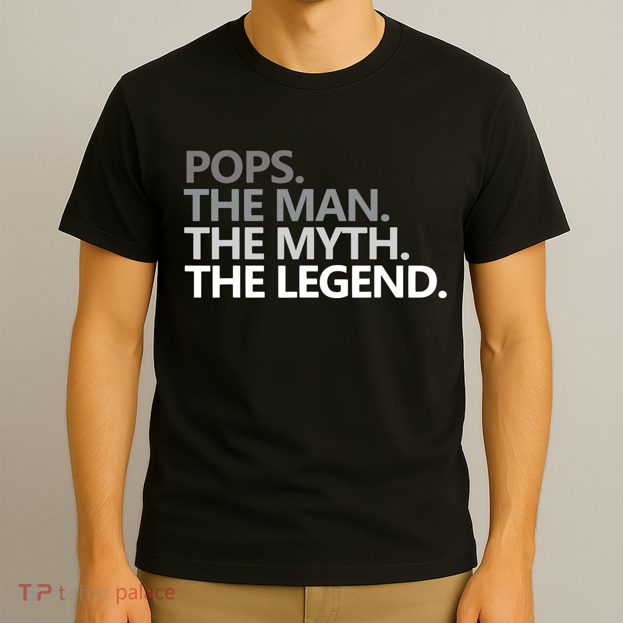 Mens POPS THE MAN THE MYTH THE LEGEND Father's Day Gift T-Shirt