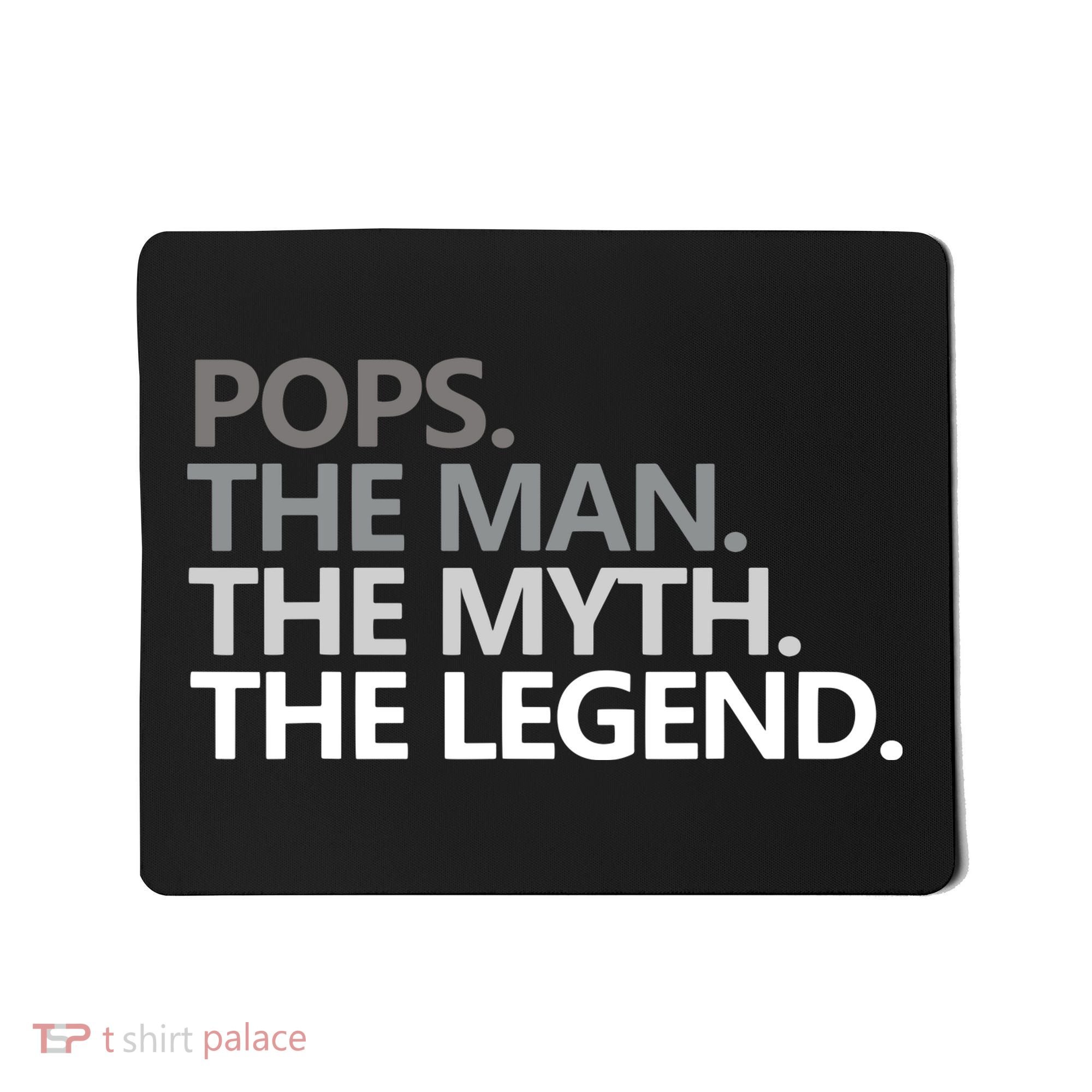 Mens POPS THE MAN THE MYTH THE LEGEND Father's Day Gift Mousepad