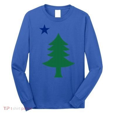 Maine Pine Tree State Flag Pride Patriotic Cool Gift Long Sleeve Shirt