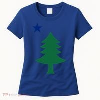 Maine Pine Tree State Flag Pride Patriotic Cool Gift Women's T-Shirt thumb 0