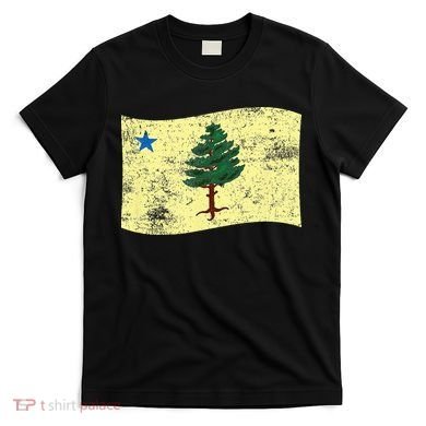 Maine Pine Tree Flag 1901 – First State Flag T-Shirt