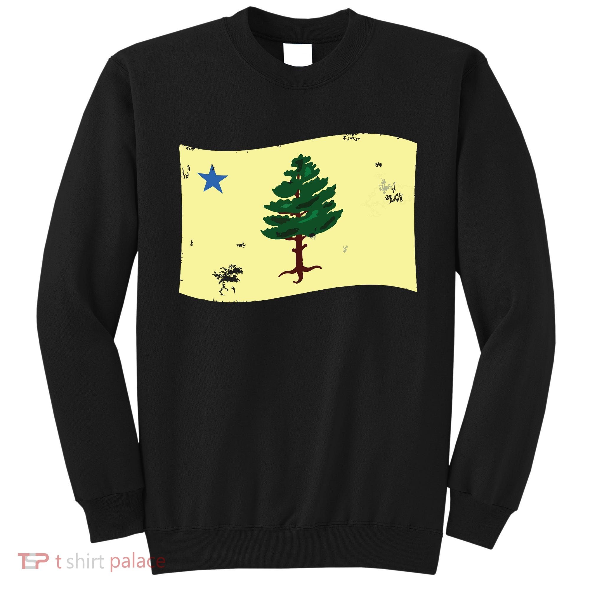 Maine Pine Tree Flag 1901 First State Flag Sweatshirt