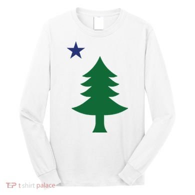Maine Pine Tree State Flag Pride Patriotic Long Sleeve Shirt