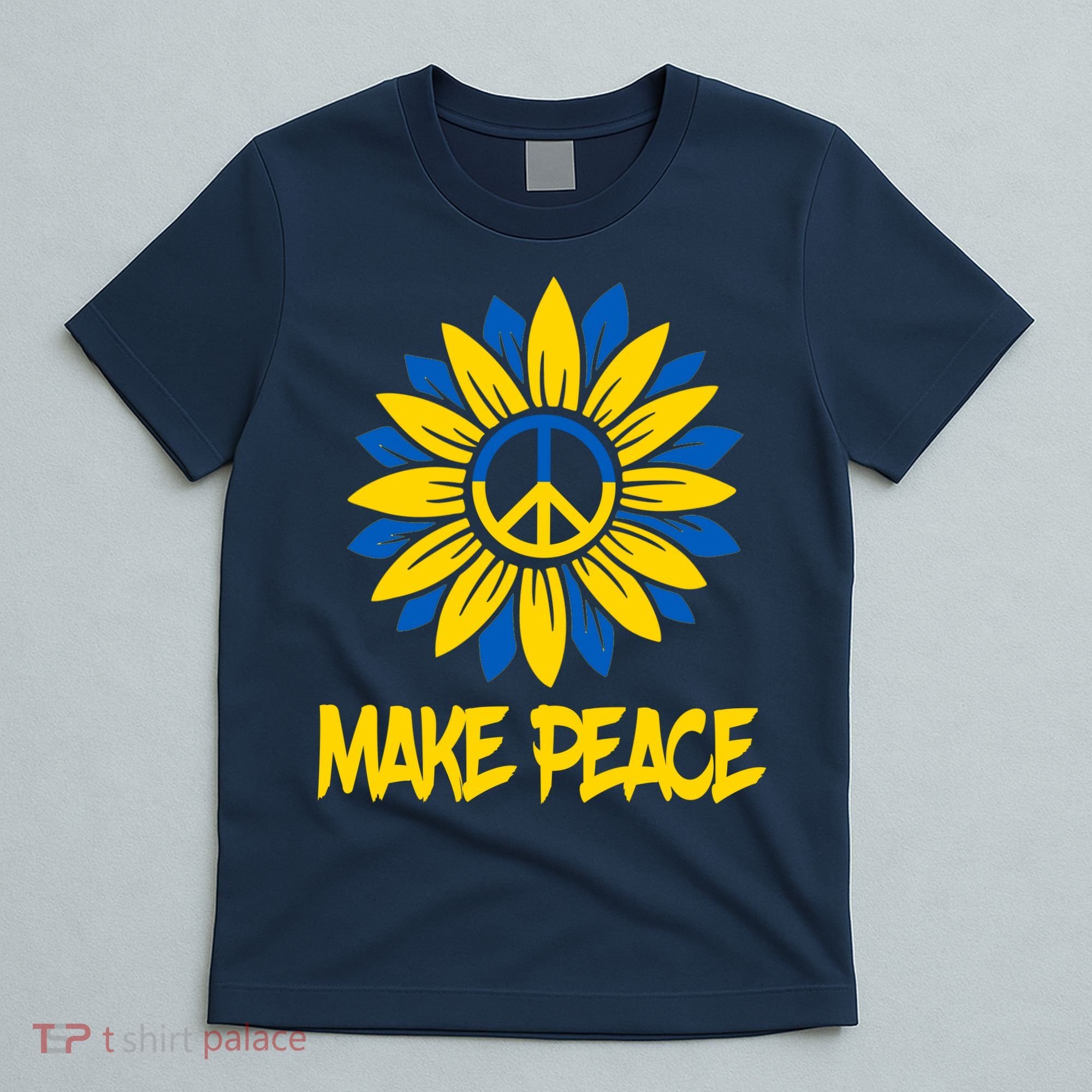 Make Peace Ukraine Strong Sunflower T-Shirt