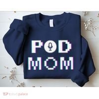 Mom Podcast Women Podcasting Pod Mom Podcast Host Gift Sweatshirt thumb 2