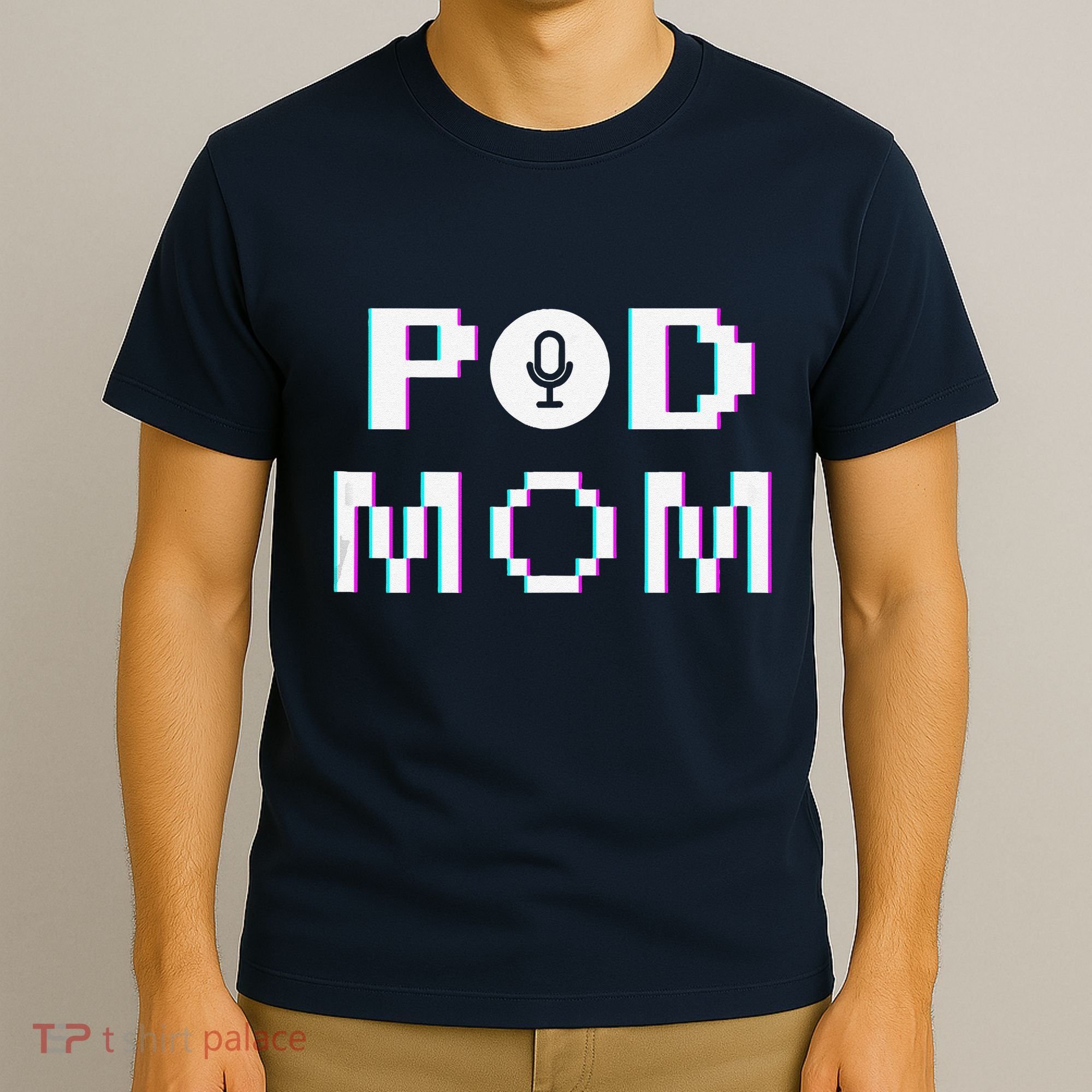 Mom Podcast Women Podcasting Pod Mom Podcast Host Gift T-Shirt