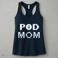 Mom Podcast Women Podcasting Pod Mom Podcast Host Gift Women's Tank Top thumb 3