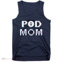 Mom Podcast Women Podcasting Pod Mom Podcast Host Gift Tank Top thumb 0