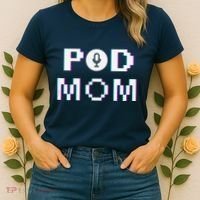 Mom Podcast Women Podcasting Pod Mom Podcast Host Gift Women's T-Shirt thumb 2