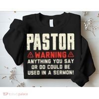 Mens Pastor Warning Sermon Funny Christian Preacher Minister Sweatshirt thumb 2