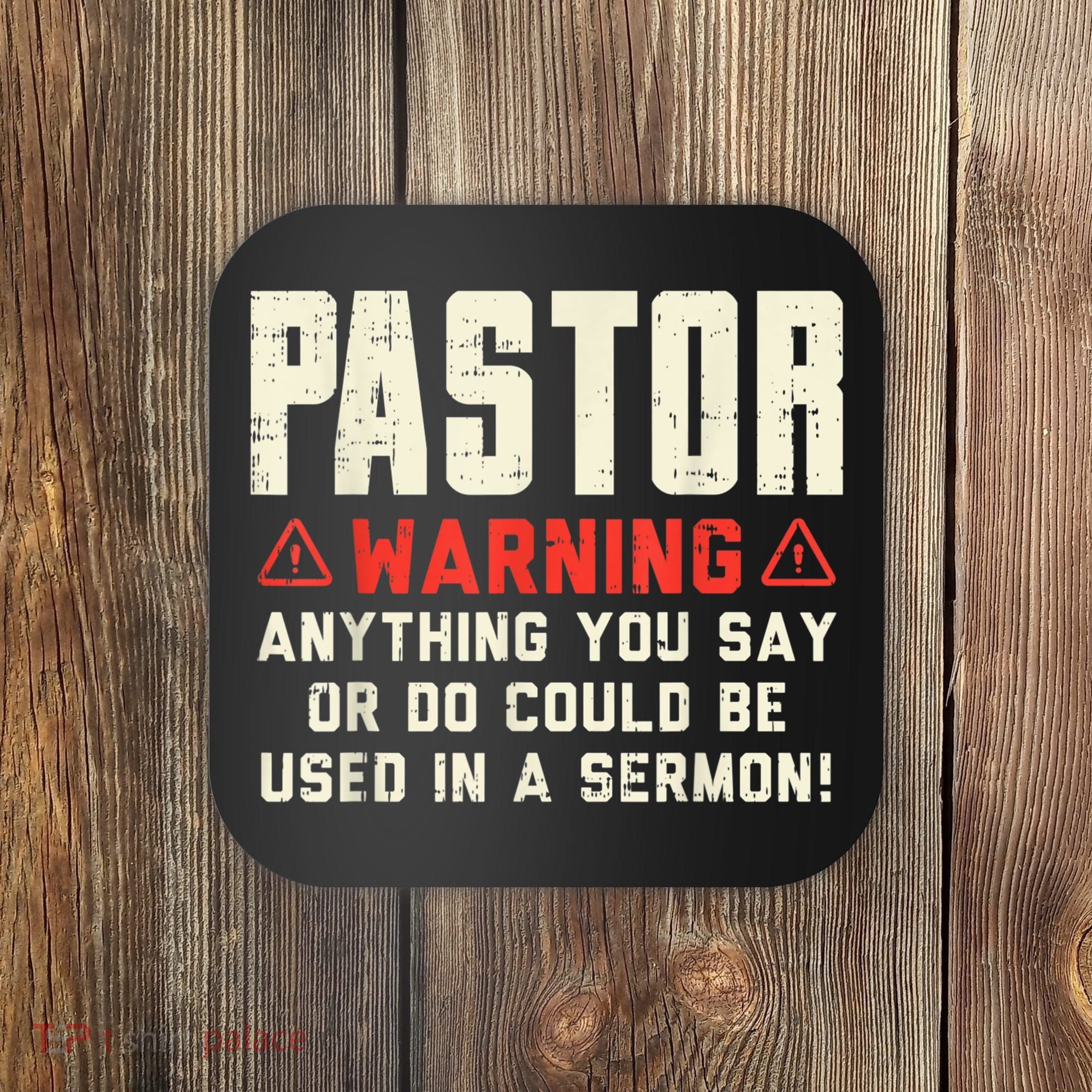 Mens Pastor Warning Sermon Funny Christian Preacher Minister Coaster