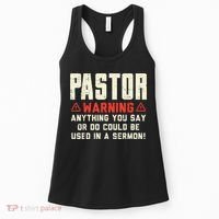 Mens Pastor Warning Sermon Funny Christian Preacher Minister Women's Tank Top thumb 0
