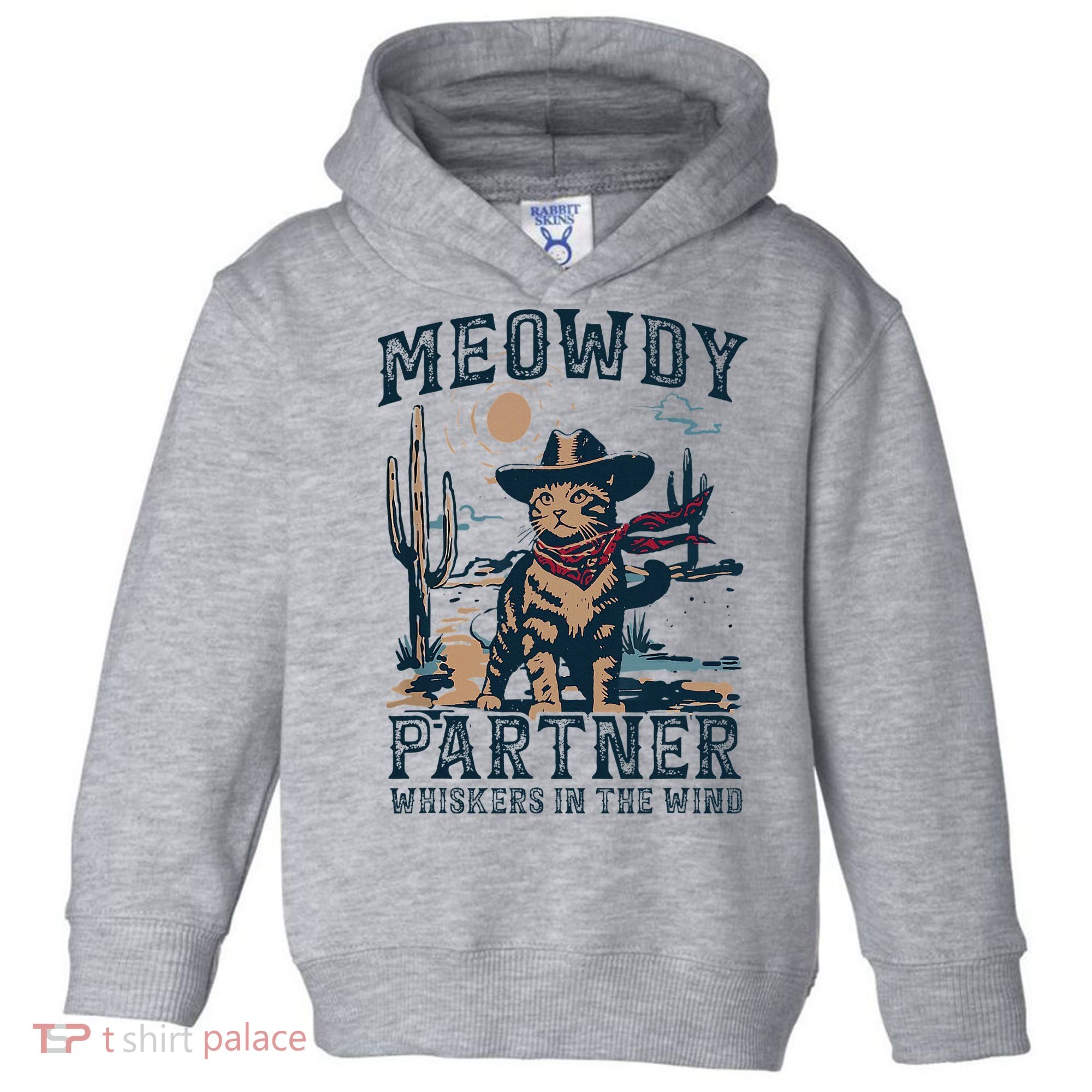 Meowdy Partner Whiskers In The Wind Humor Cool Cowboy Cat Toddler Hoodie