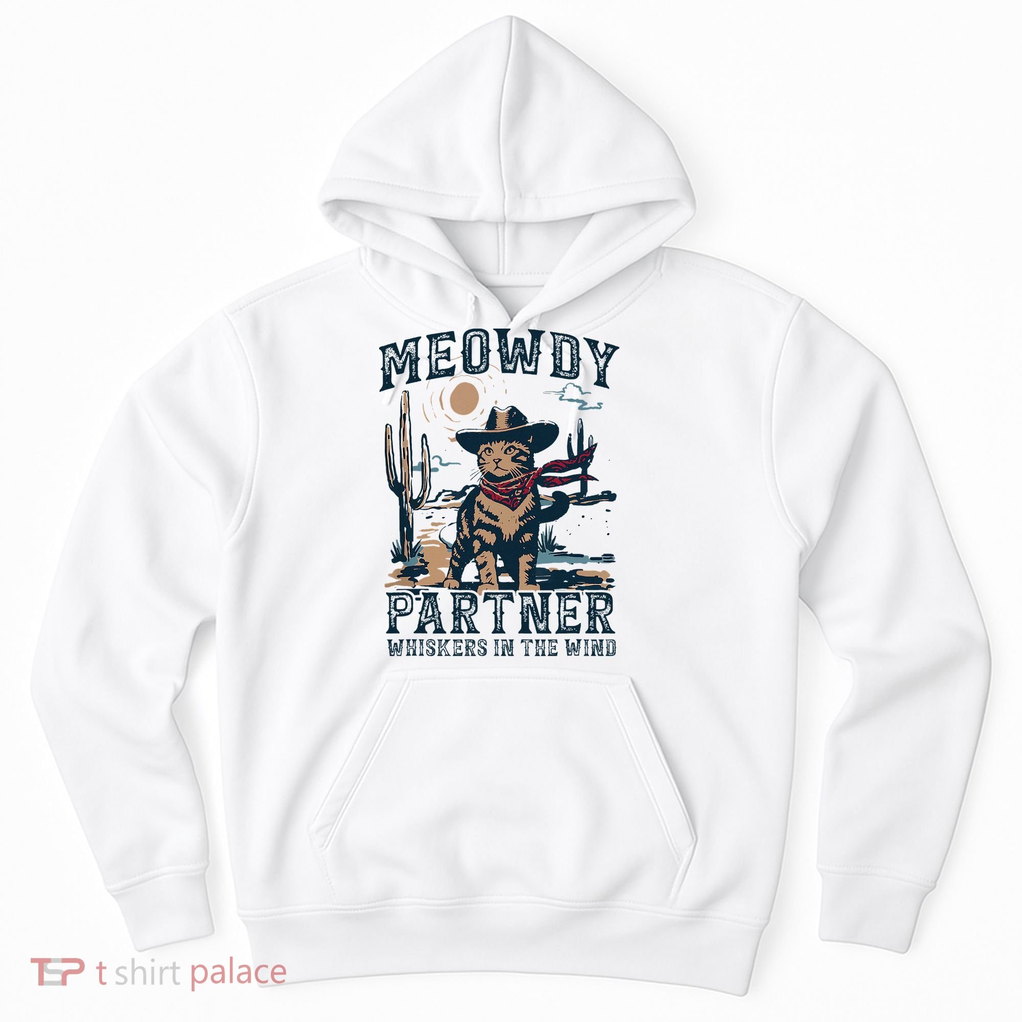 Meowdy Partner Whiskers In The Wind Humor Cool Cowboy Cat Hoodie