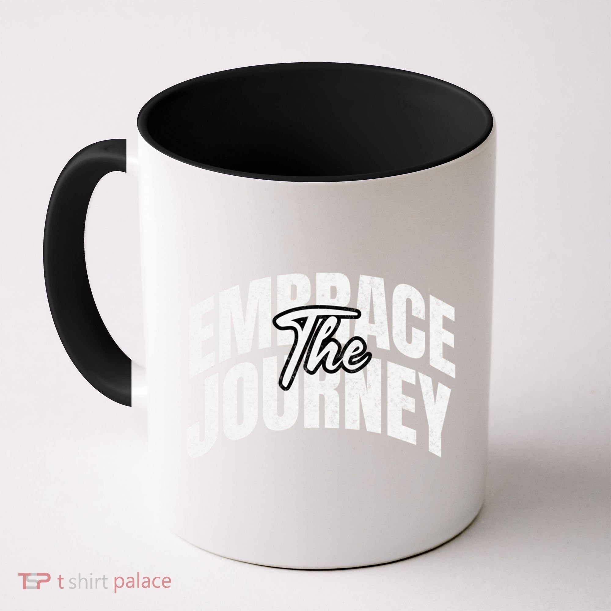 Motivational Quote Embrace The Journey Large Font Gift Coffee Mug
