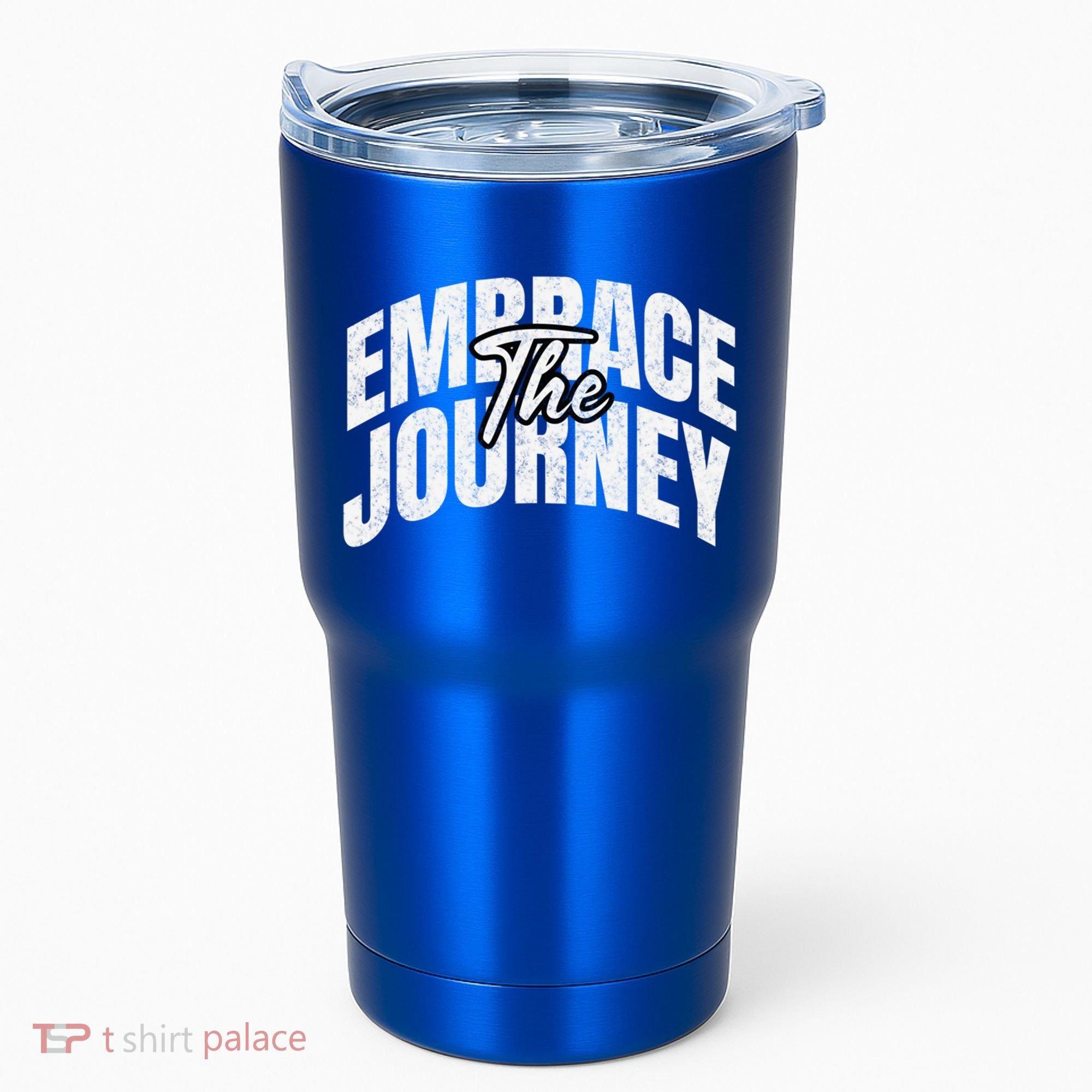 Motivational Quote Embrace The Journey Large Font Gift Tumbler