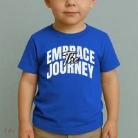 Motivational Quote Embrace The Journey Large Font Gift Toddler T-Shirt thumb 2