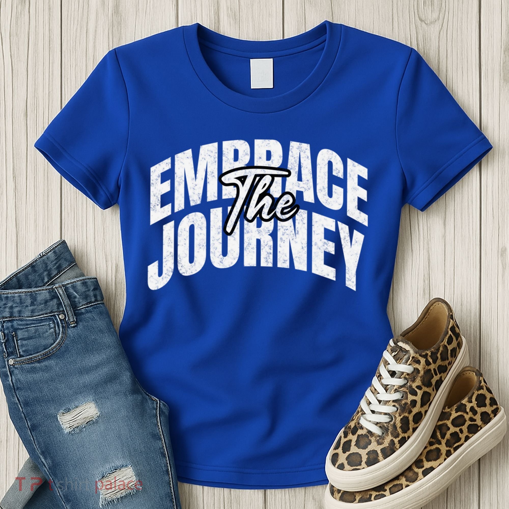 Motivational Quote Embrace The Journey Large Font Gift Women's T-Shirt
