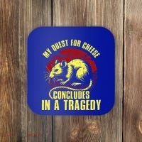 My Quest For Cheese Concludes In A Tragedy Rat Coaster thumb 0