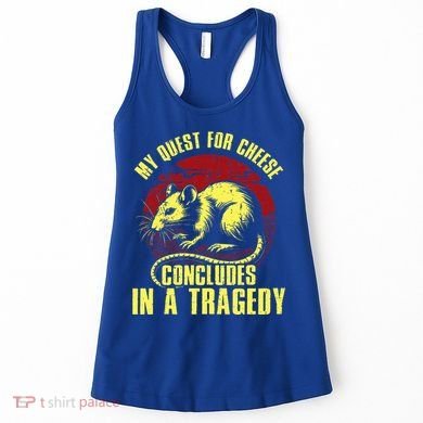 My Quest For Cheese Concludes In A Tragedy Rat Women's Tank Top