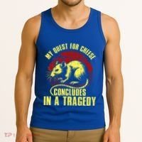 My Quest For Cheese Concludes In A Tragedy Rat Tank Top thumb 3