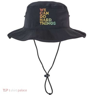 Motivational Quote Gift We Can Do Hard Things Productive Work Cool Gift Bucket Hat