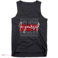 Motivational Quote Inspiration Positive Saying Life Slogan Tank Top thumb 0