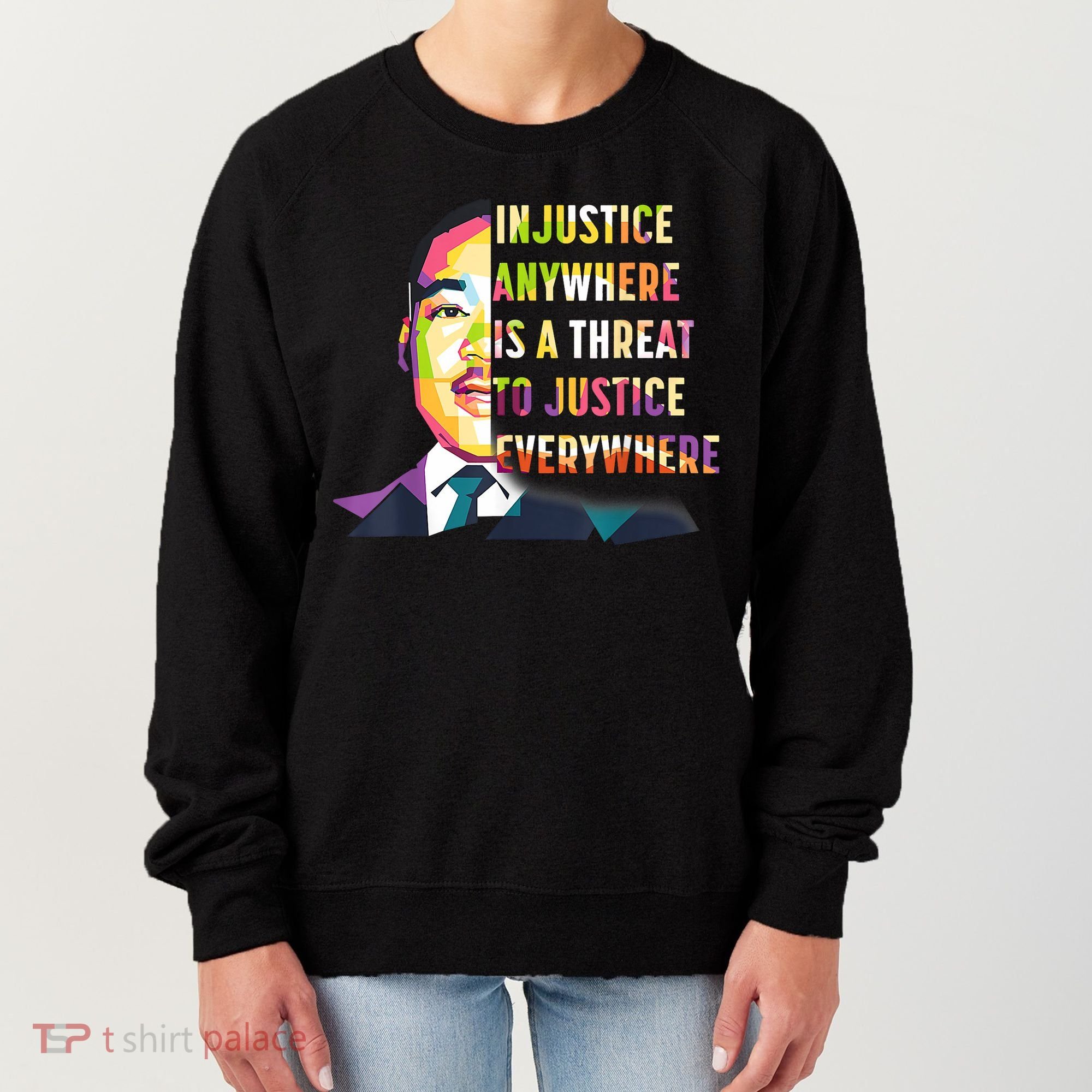 MLK Quote | Martin Luther King Jr Day | Black History Month Women's Sweatshirt