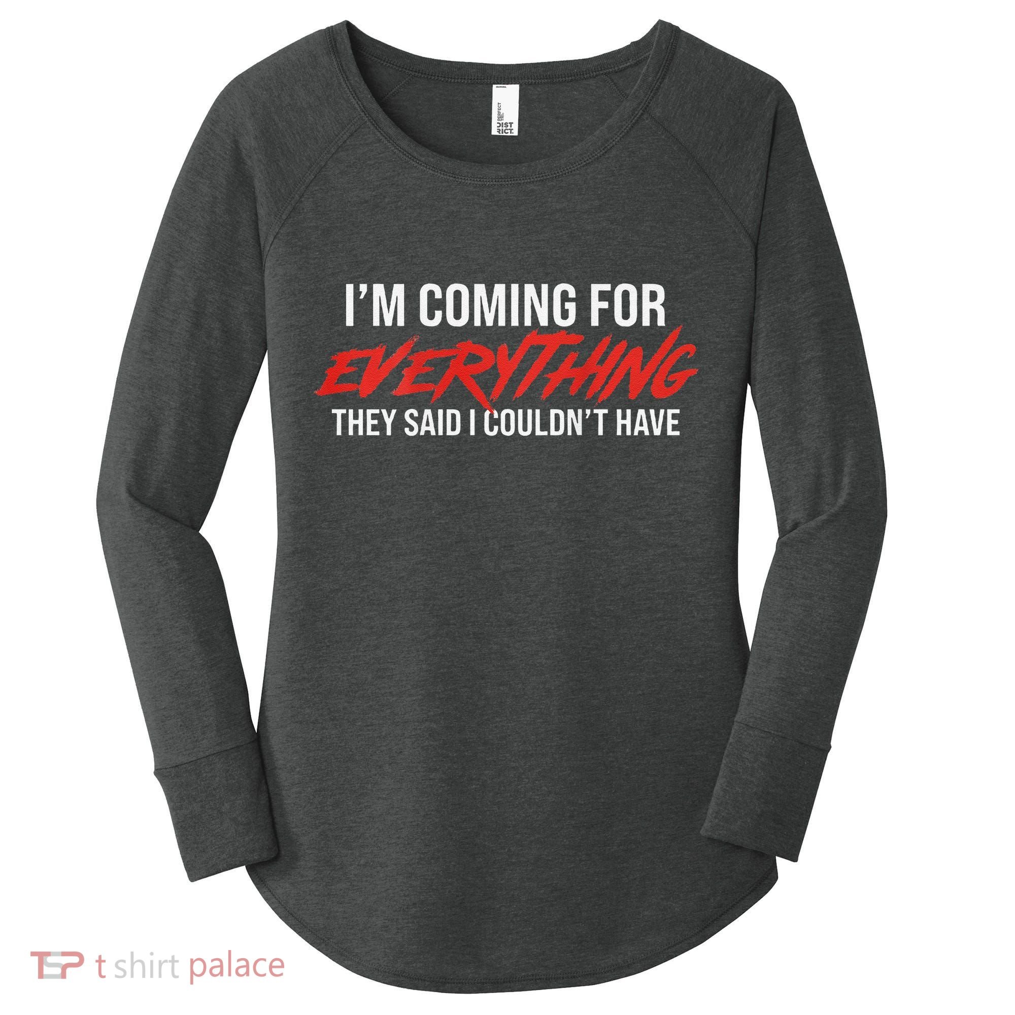 Motivational Quote Motivation For Success And Workout Women's Perfect Tri Tunic Long Sleeve Shirt