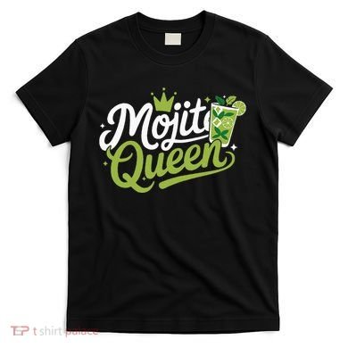 Mojito Queen Trendy Summer Drink Mojitos T-Shirt