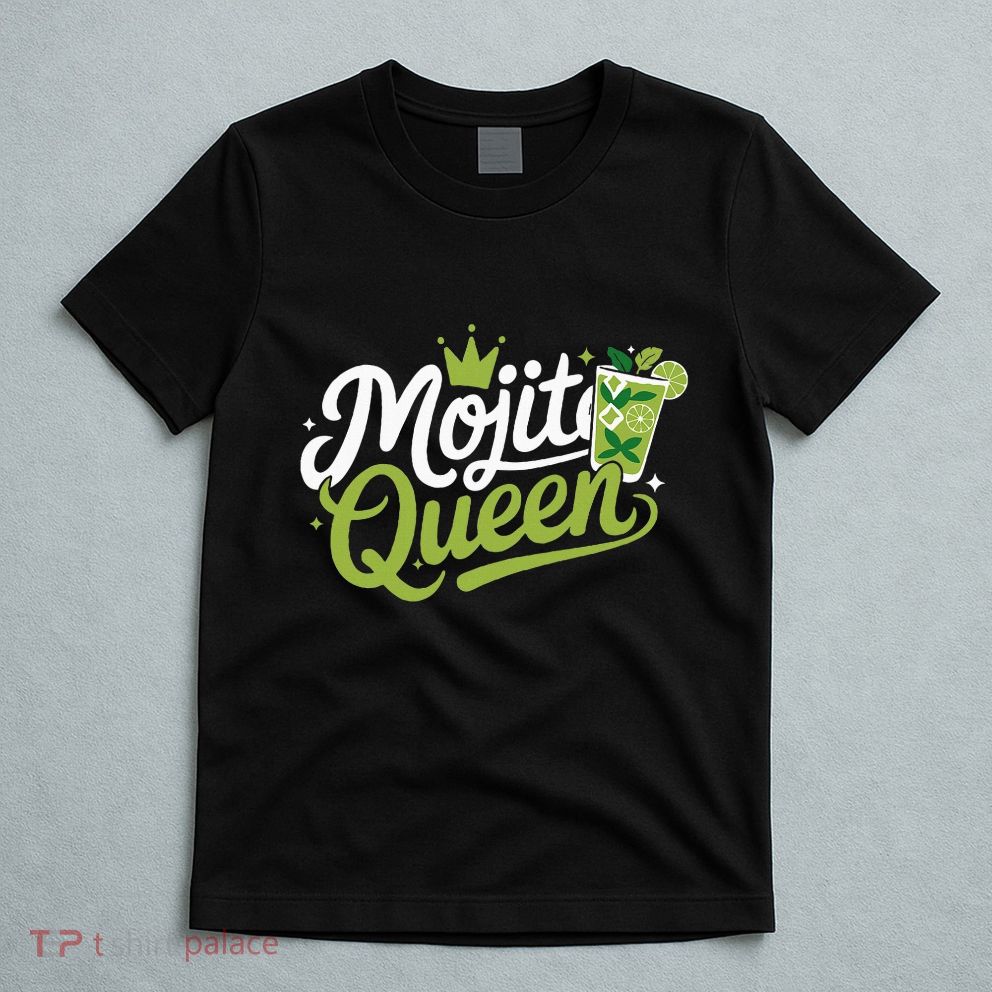 Mojito Queen Trendy Summer Drink Mojitos T-Shirt