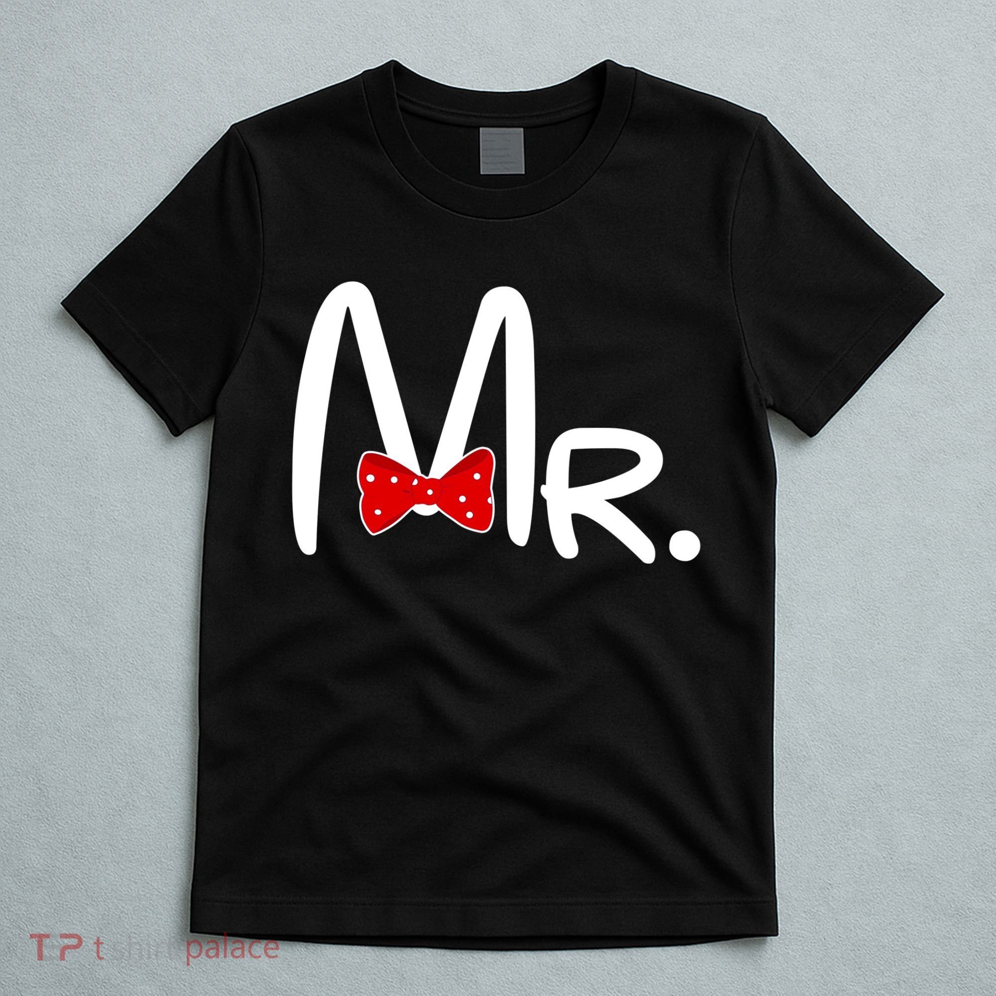 Mr. Bow Tie Cute Matching Couples T-Shirt