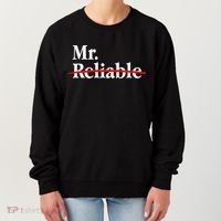 Mr. Unreliable Women's Sweatshirt thumb 0