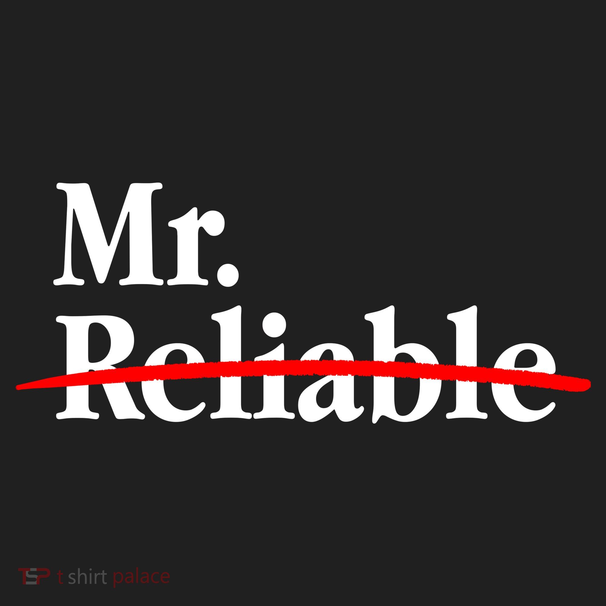 Mr. Unreliable Women's Sweatshirt