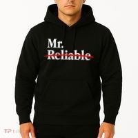 Mr. Unreliable Hoodie thumb 2