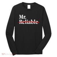 Mr. Unreliable Long Sleeve Shirt thumb 0