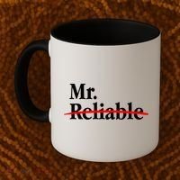 Mr. Unreliable Coffee Mug thumb 2