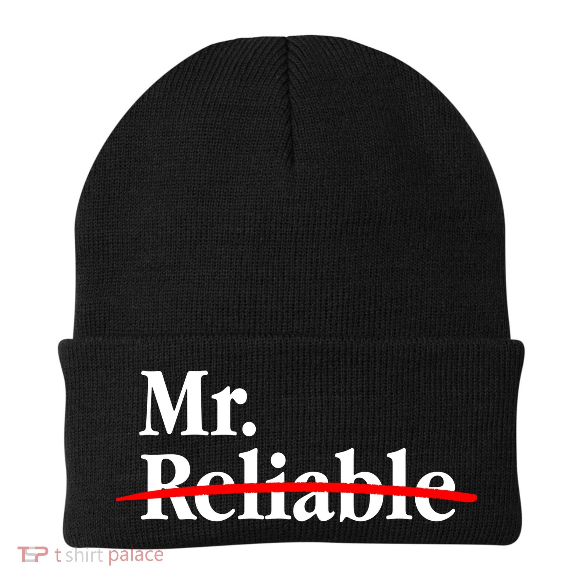 Mr. Unreliable Beanie