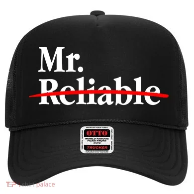 Mr. Unreliable Hat
