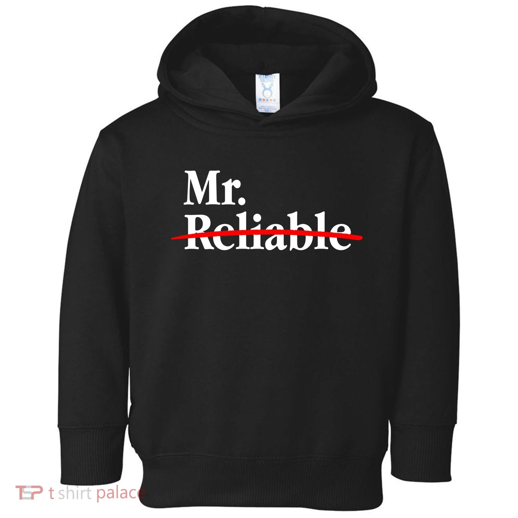 Mr. Unreliable Toddler Hoodie