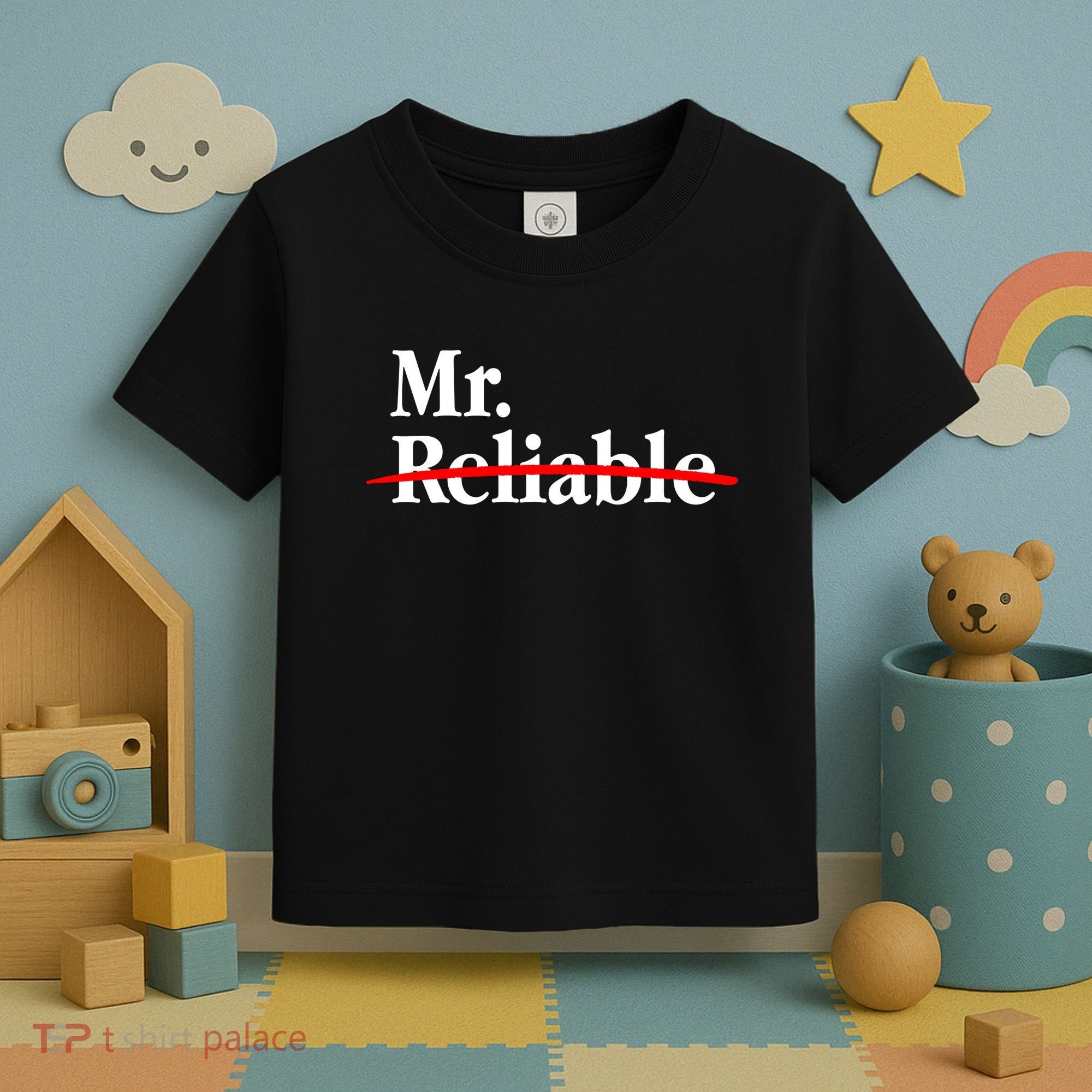 Mr. Unreliable Toddler T-Shirt
