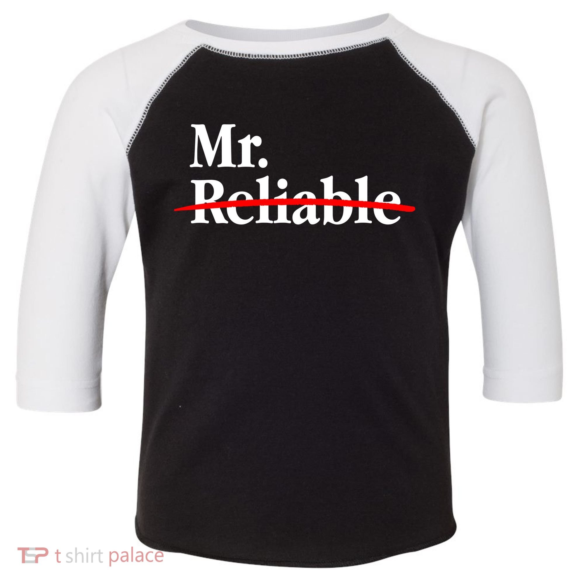 Mr. Unreliable Toddler Fine Jersey T-Shirt