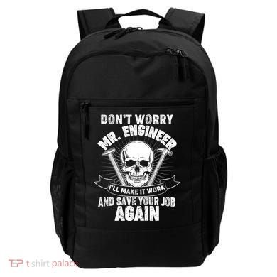 Mr Engineer I'll Make It Work And Save Your Job Backpack