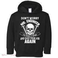 Mr Engineer I'll Make It Work And Save Your Job Toddler Hoodie thumb 0