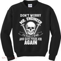 Mr Engineer I'll Make It Work And Save Your Job Kids Sweatshirt thumb 0